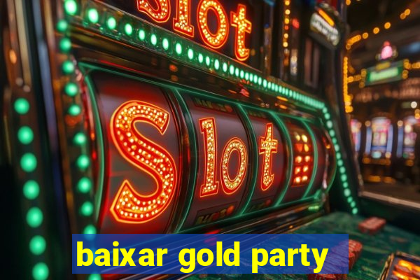 baixar gold party - slots